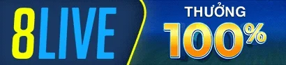 nhà cái 8live - đại lý uy tín số 1 của bong88